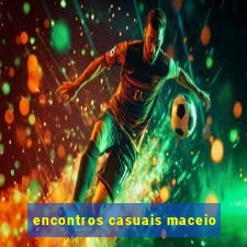 encontros casuais maceio